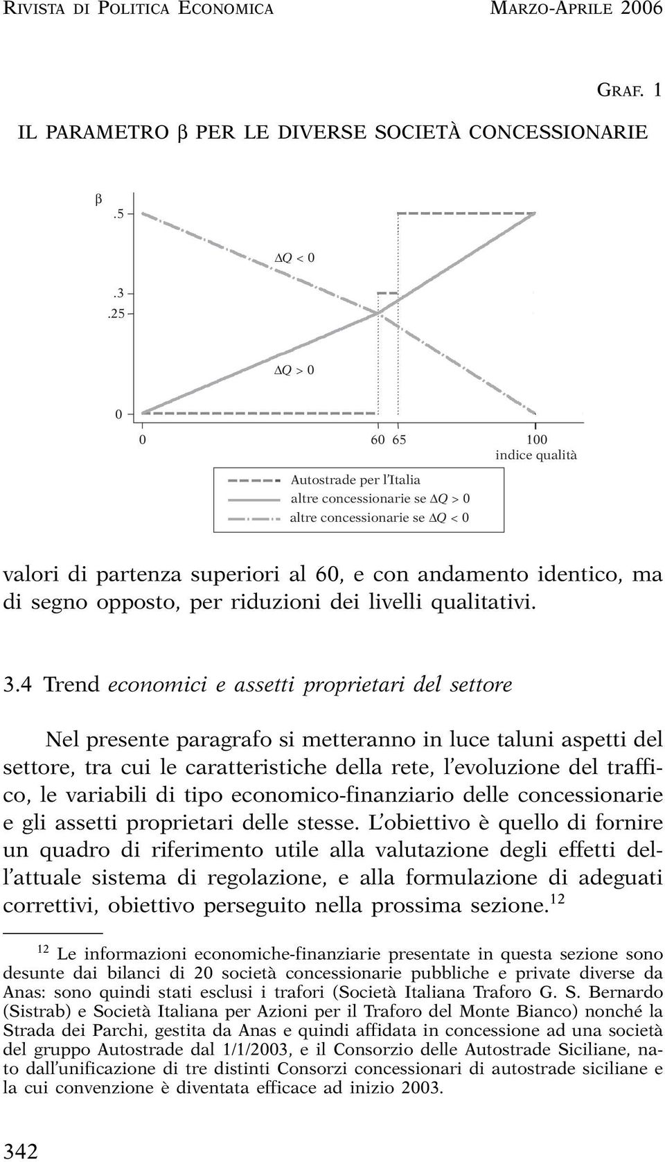 riduzioni dei livelli qualitativi. 3.