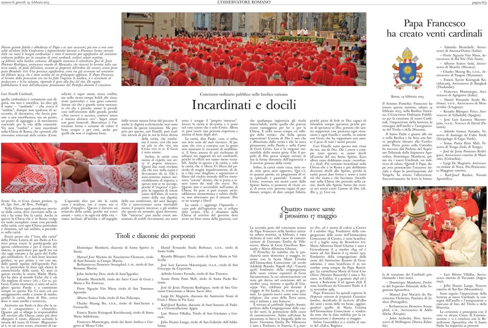 creazione di venti cardinali, svoltosi sabato mattina, 14 febbraio nella basilica vaticana.