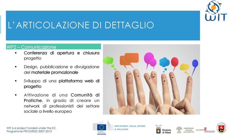 Sviluppo di una piattaforma web di progetto Attivazione di una Comunità di