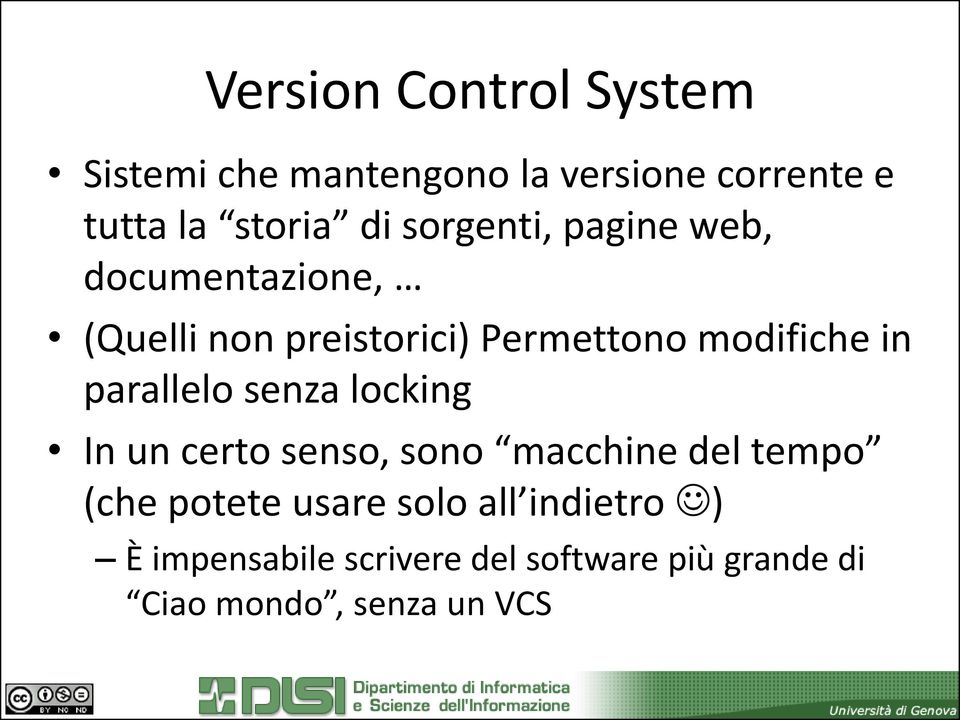 parallelo senza locking In un certo senso, sono macchine del tempo (che potete usare