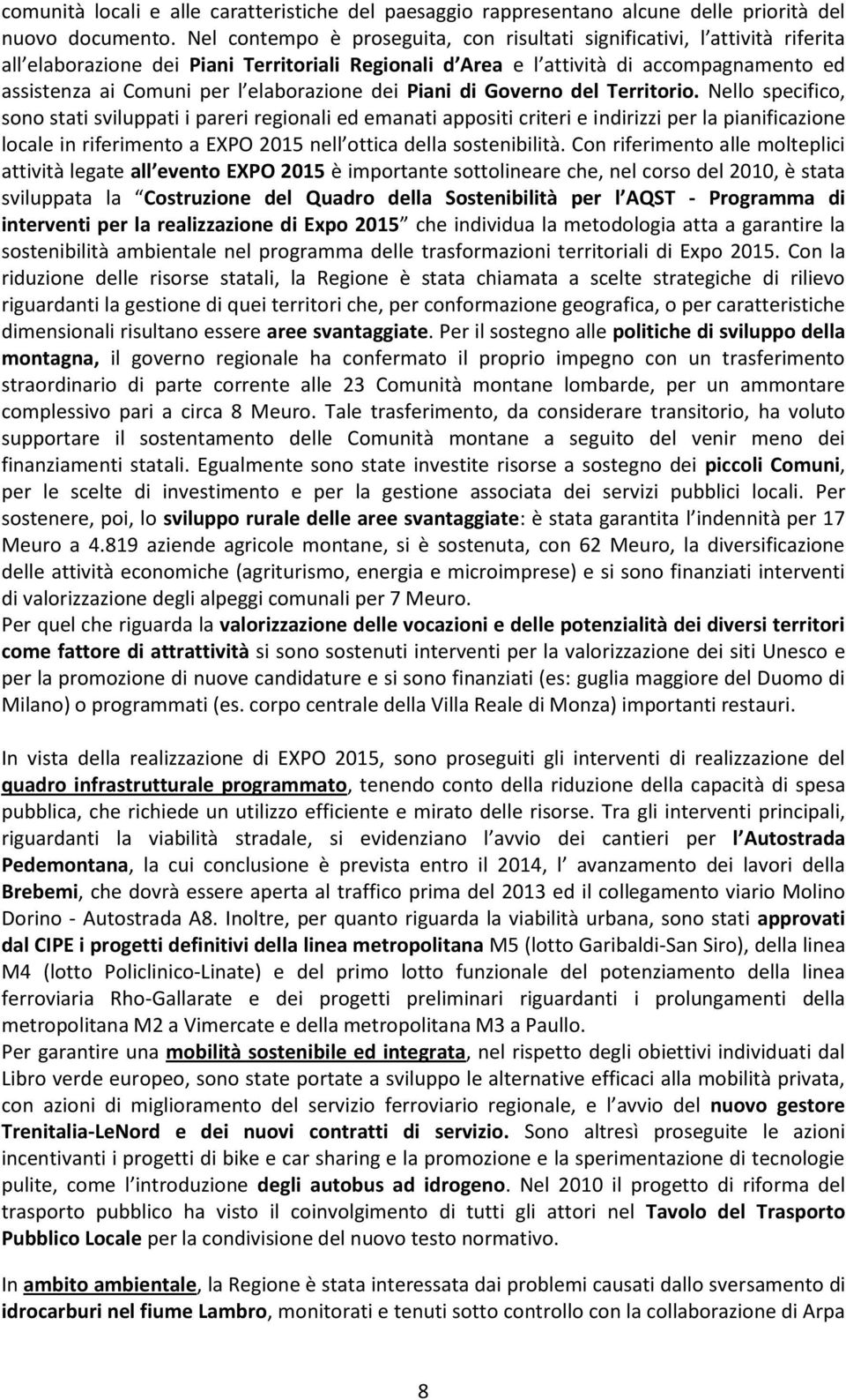 elaborazione dei Piani di Governo del Territorio.