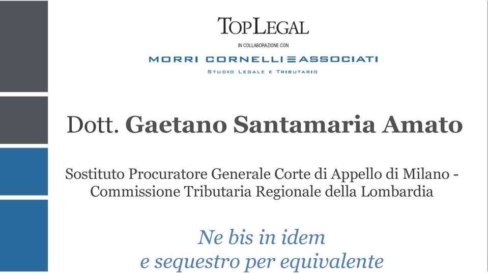 Milano - Commissione Tributaria Regionale