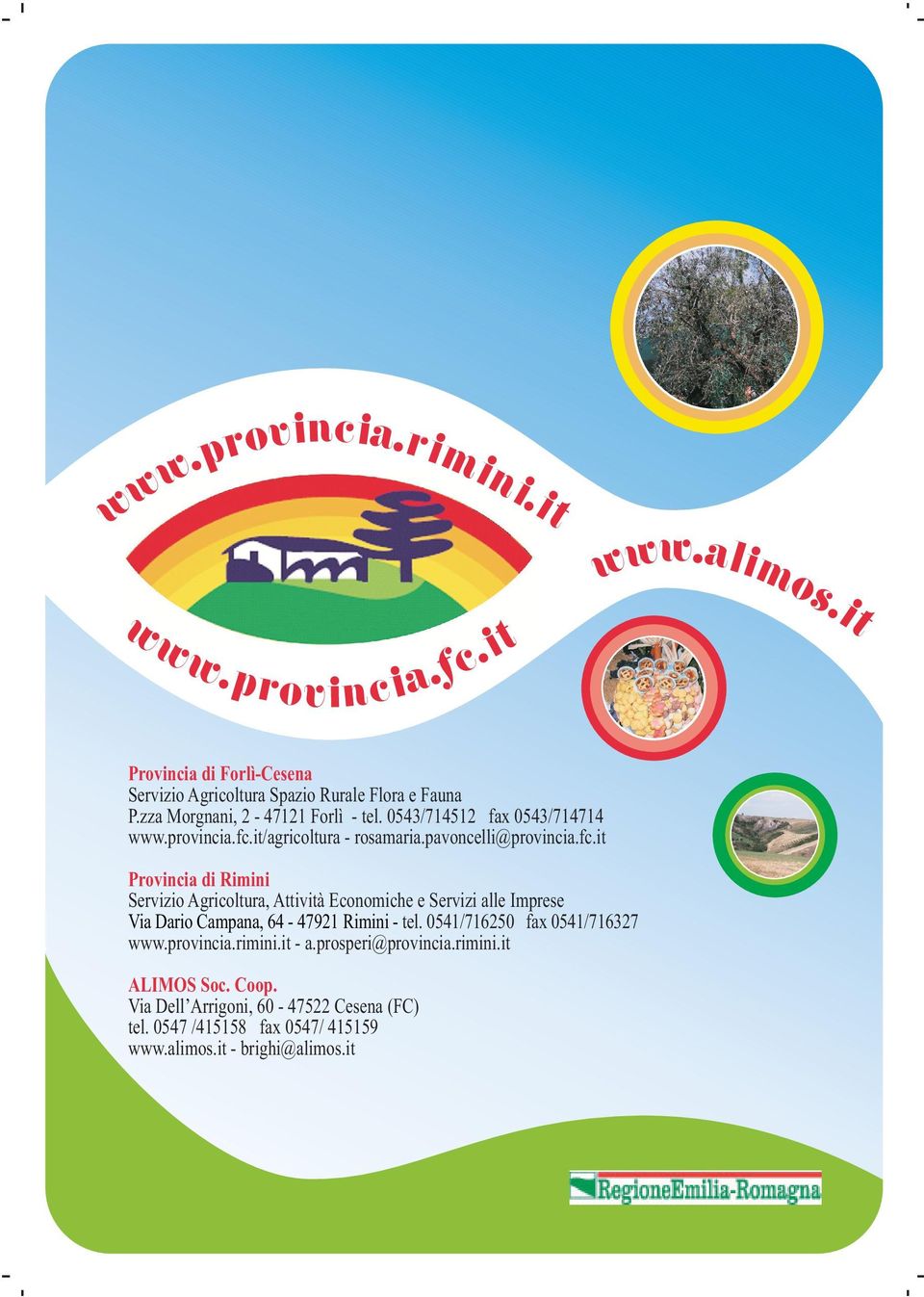 it/agricoltura - rosamaria.pavoncelli@provincia.fc.