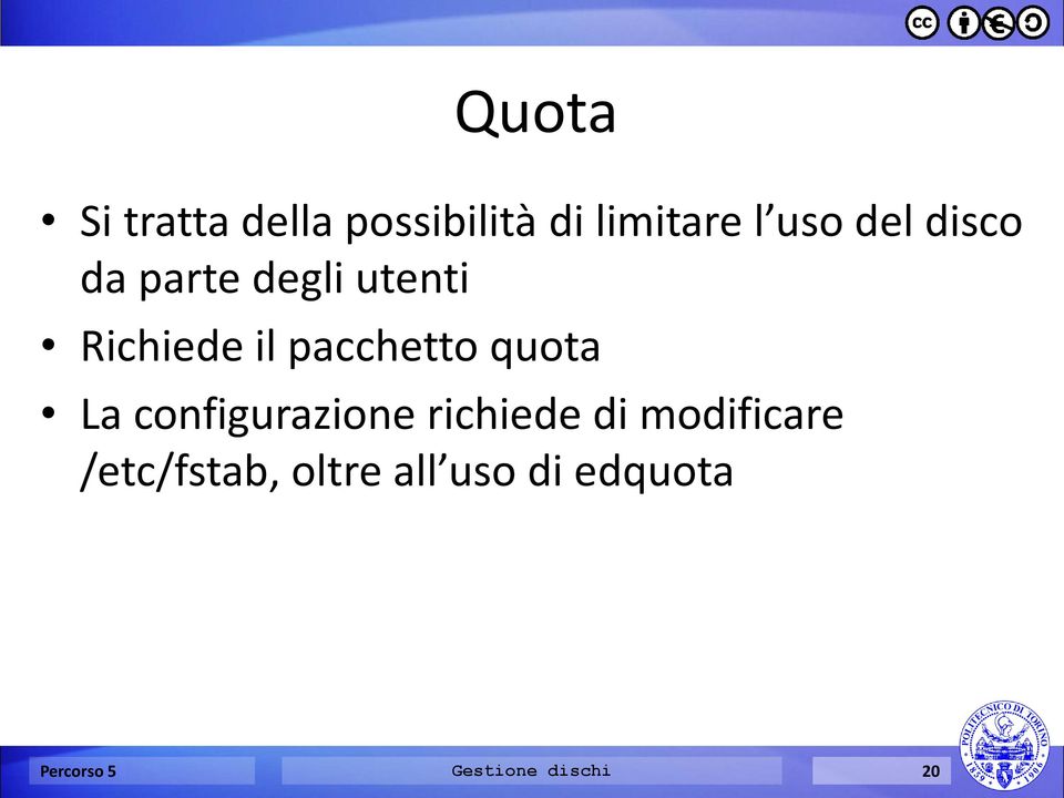 quota La configurazione richiede di modificare