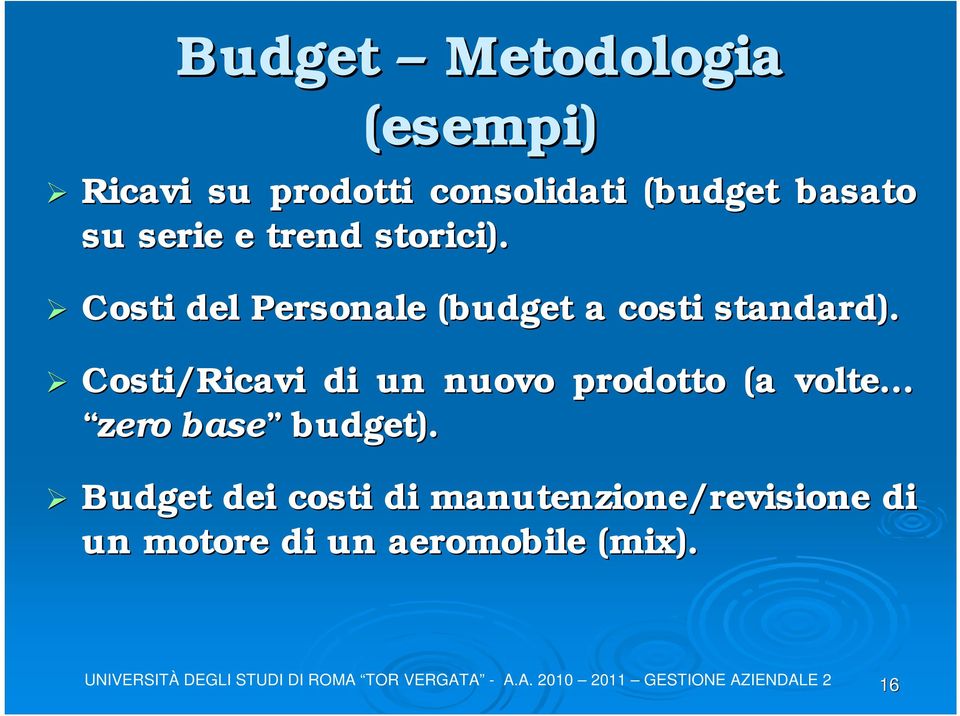 Costi del Personale (budget a costi standard).