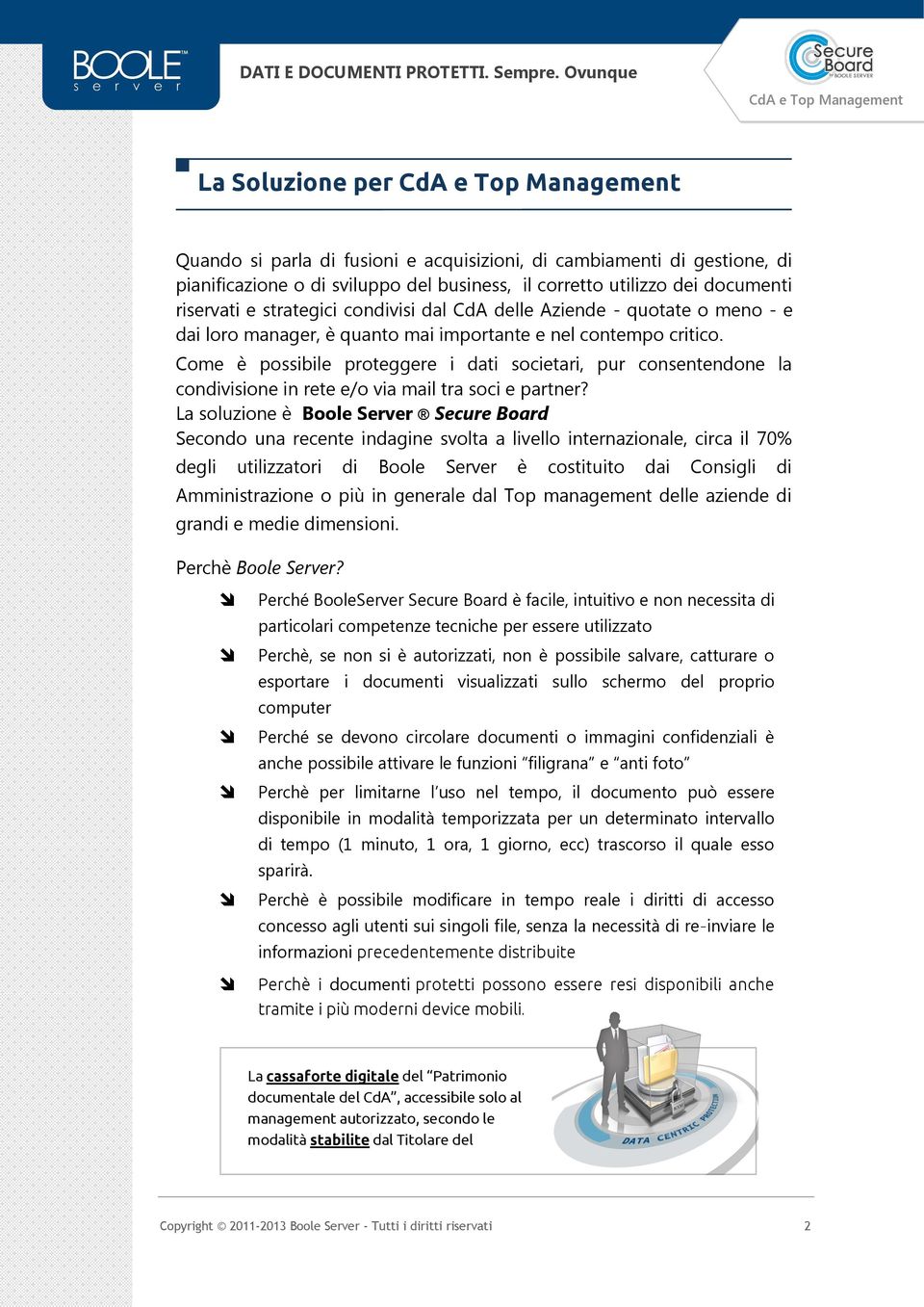 Come è possibile proteggere i dati societari, pur consentendone la condivisione in rete e/o via mail tra soci e partner?