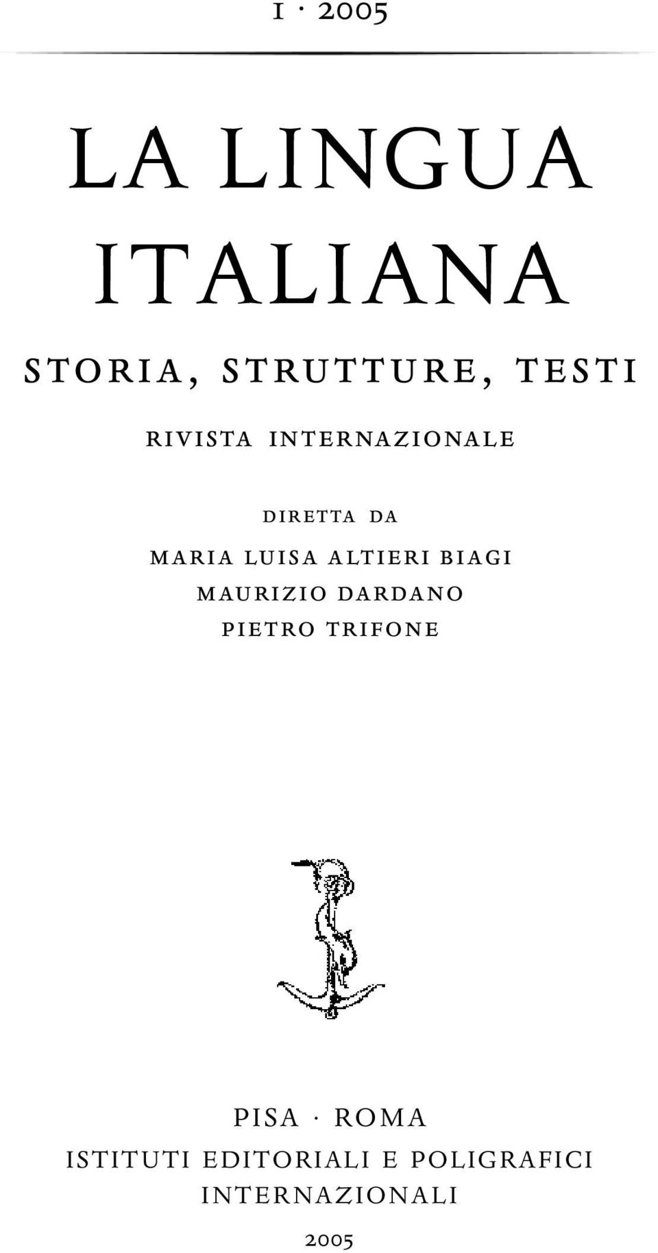 altieri biagi maurizio dardano pietro trifone PISA