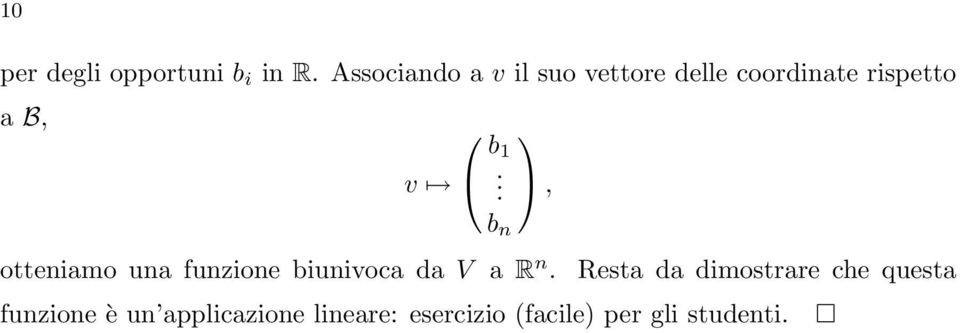 1 v., otteniamo una funzione biunivoca da V a R n.