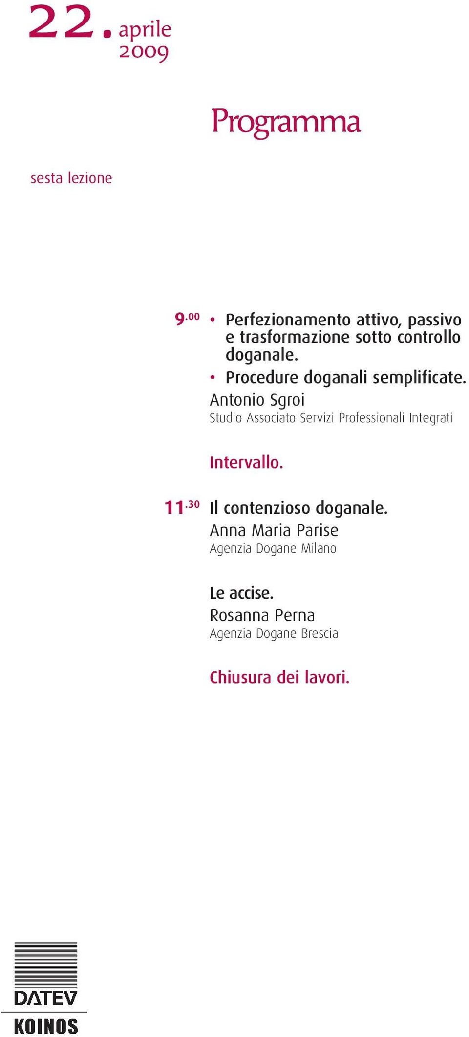 Procedure doganali semplificate.