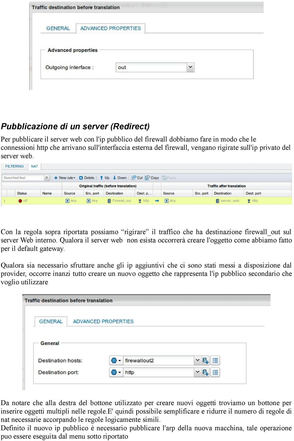 Qualora il server web non esista occorrerà creare l'oggetto come abbiamo fatto per il default gateway.