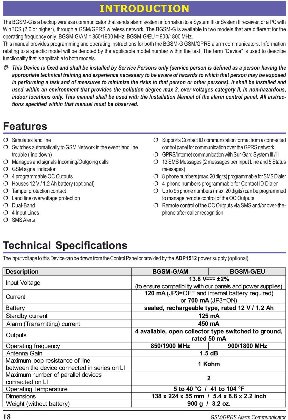 This manual provides programming and operating instructions for both the BGSM-G GSM/GPRS alarm communicators.