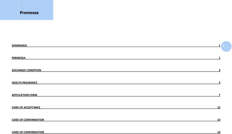 APPLICATION FORM 7 CARD OF ACCEPTANCE 12