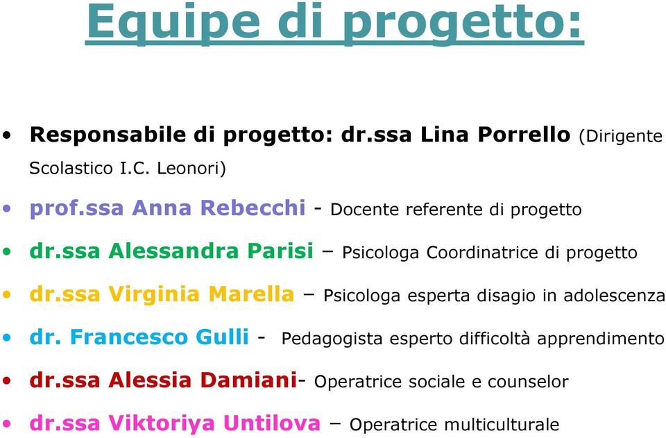 ssa Virginia Marella Psicologa esperta disagio in adolescenza dr.