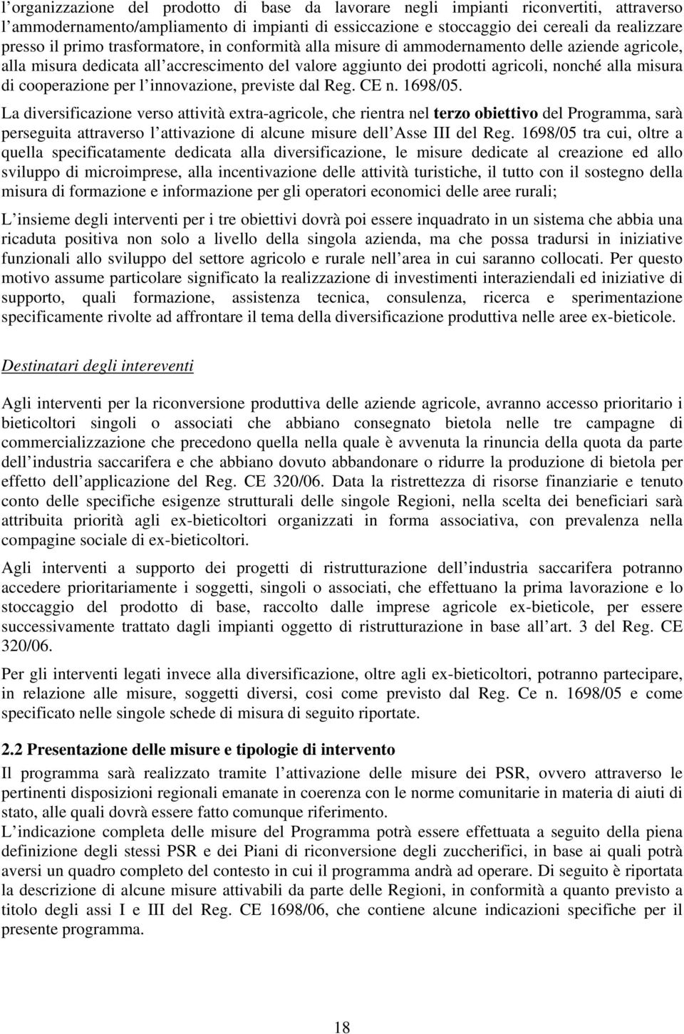 cooperazione per l innovazione, previste dal Reg. CE n. 1698/05.