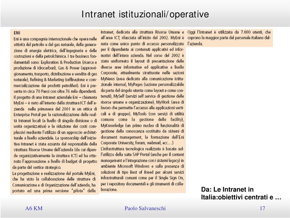 Italia:obiettivi centrati e A6 KM