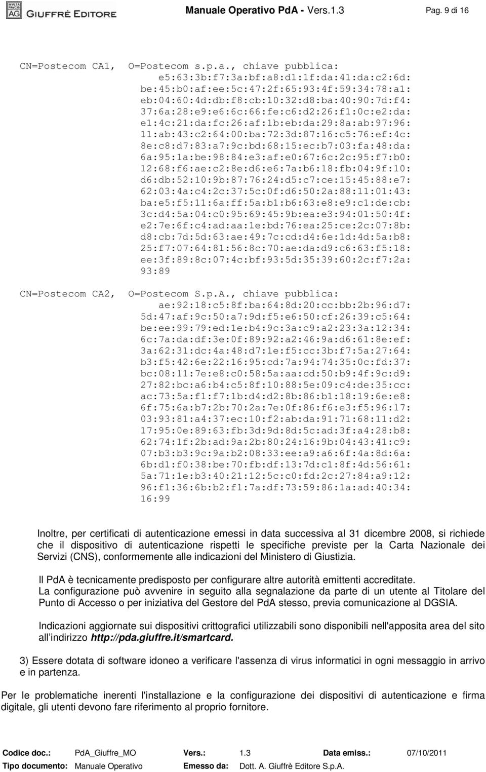 8e:c8:d7:83:a7:9c:bd:68:15:ec:b7:03:fa:48:da: 6a:95:1a:be:98:84:e3:af:e0:67:6c:2c:95:f7:b0: 12:68:f6:ae:c2:8e:d6:e6:7a:b6:18:fb:04:9f:10: d6:db:52:10:9b:87:76:24:d5:c7:ce:15:45:88:e7: