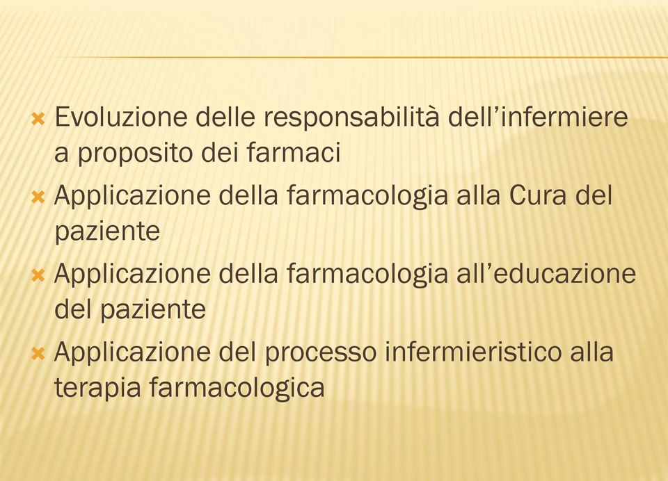 Applicazione della farmacologia all educazione del paziente