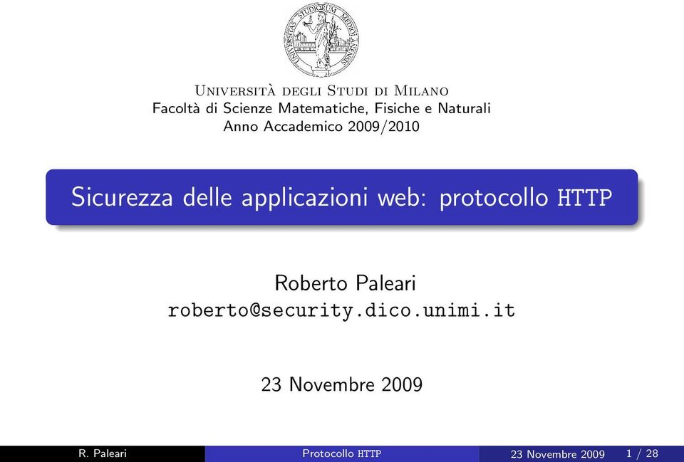 applicazioni web: protocollo HTTP Roberto Paleari roberto@security.