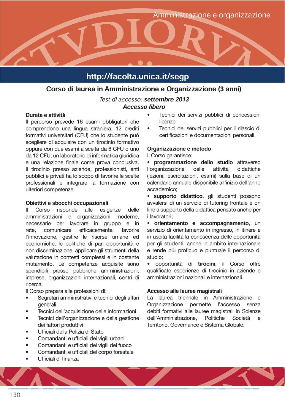 settembre 2013 Accesso libero Organizzazione e metodo programmazione dello studio