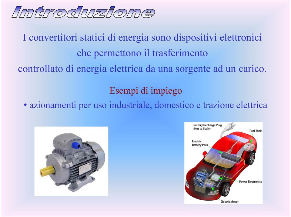 energia elettrica da una sorgente ad un carico.