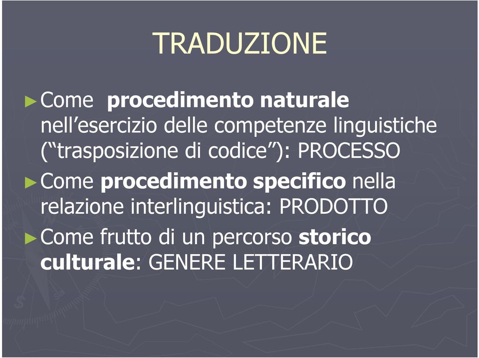 Come procedimento specifico nella relazione interlinguistica: