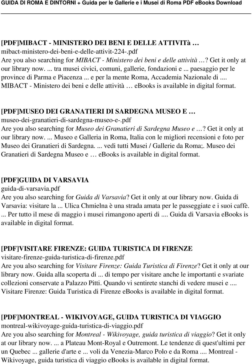 .. MIBACT - Ministero dei beni e delle attività ebooks is available in digital format. [PDF]MUSEO DEI GRANATIERI DI SARDEGNA MUSEO E museo-dei-granatieri-di-sardegna-museo-e-.