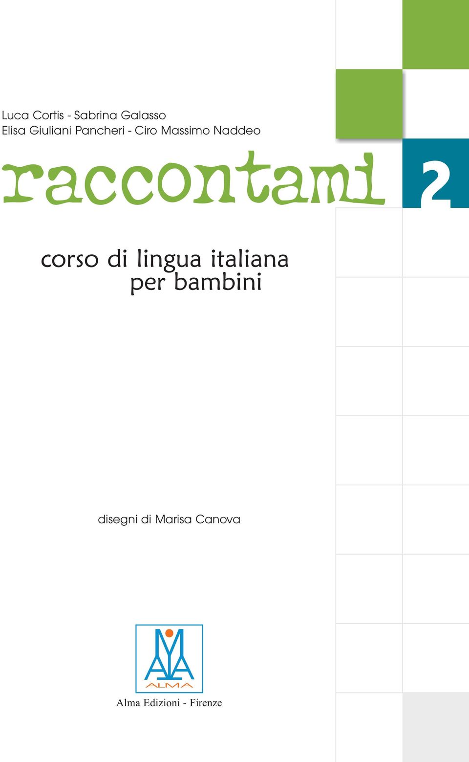 raccontami 2 corso di lingua italiana per