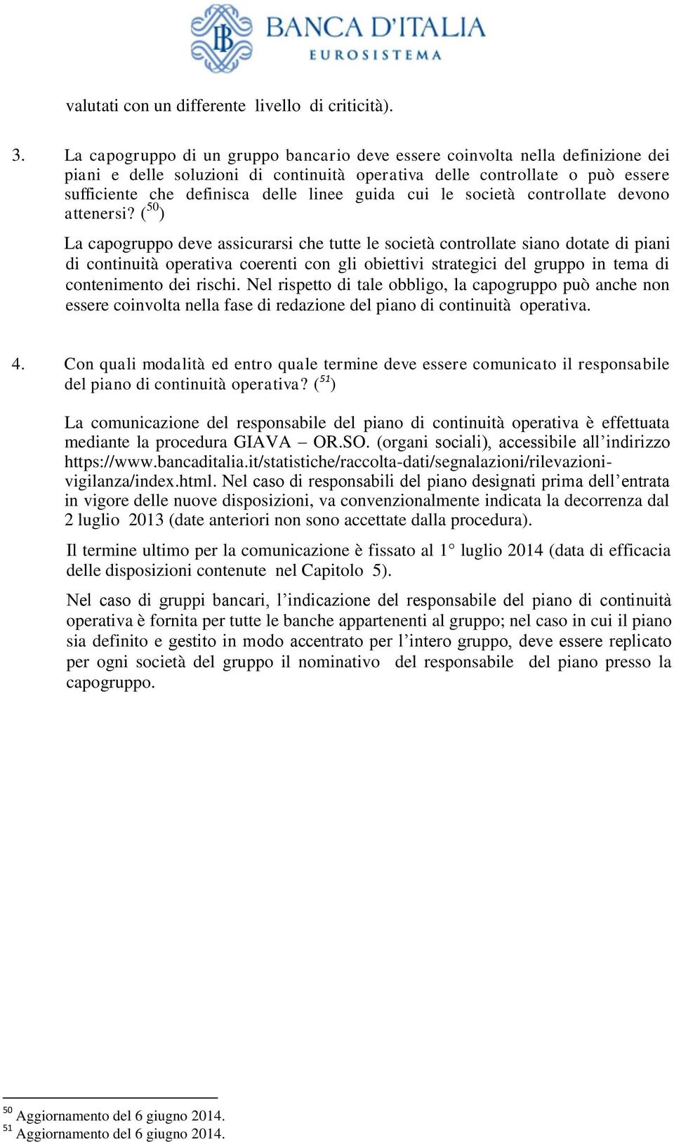 guida cui le società controllate devono attenersi?