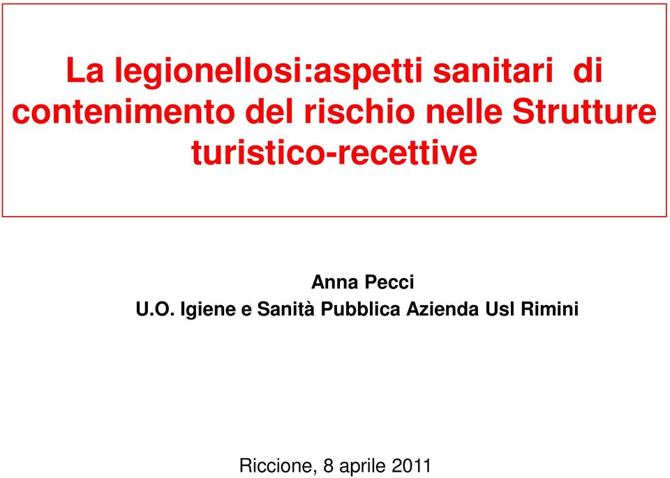 turistico-recettive Anna Pecci U.O.