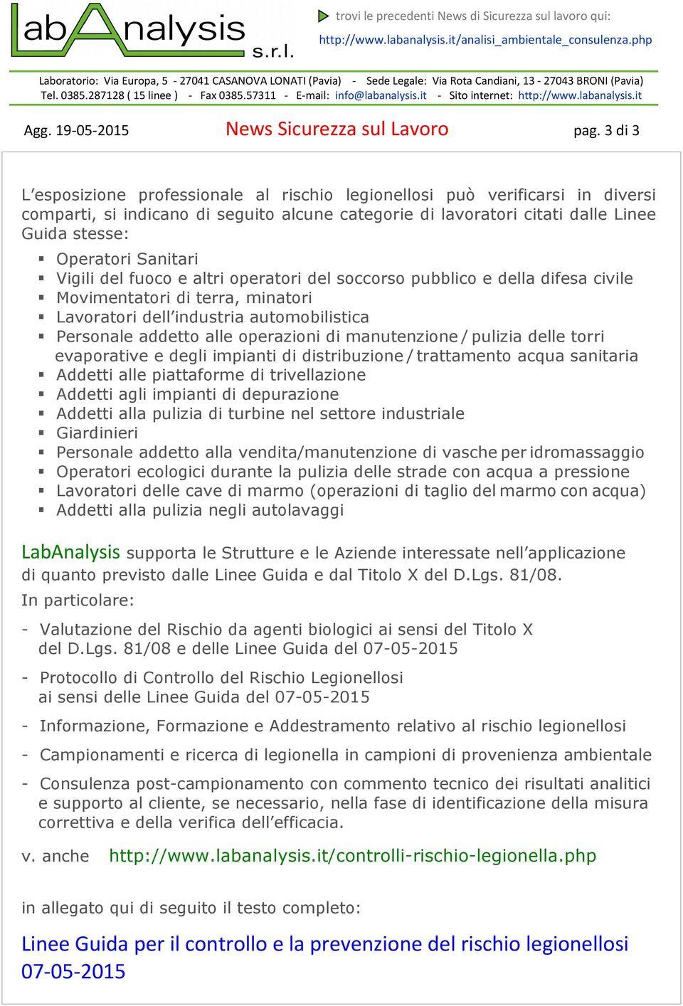 it - Sito internet: http://www.labanalysis.it Agg. 19-05-2015 News Sicurezza sul Lavoro pag.