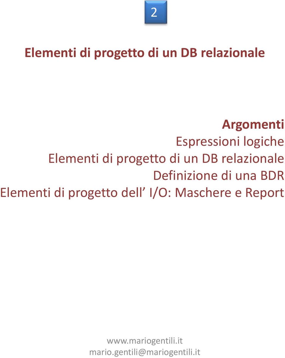 progetto di un DB relazionale Definizione di