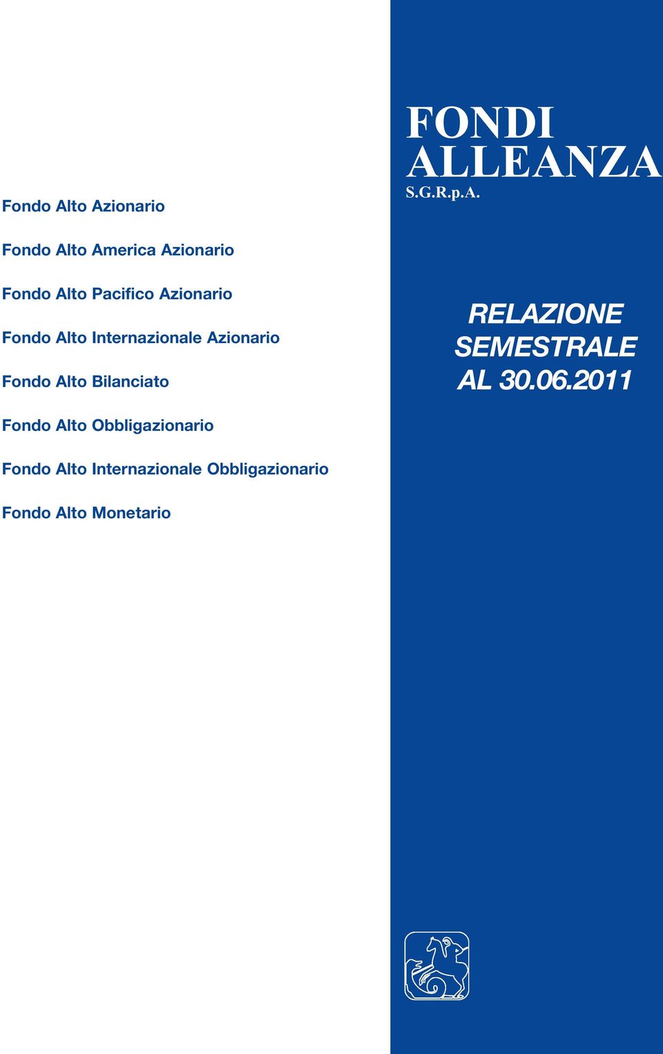 Azionario to Internazionale Azionario to Bilanciato RELAZIONE