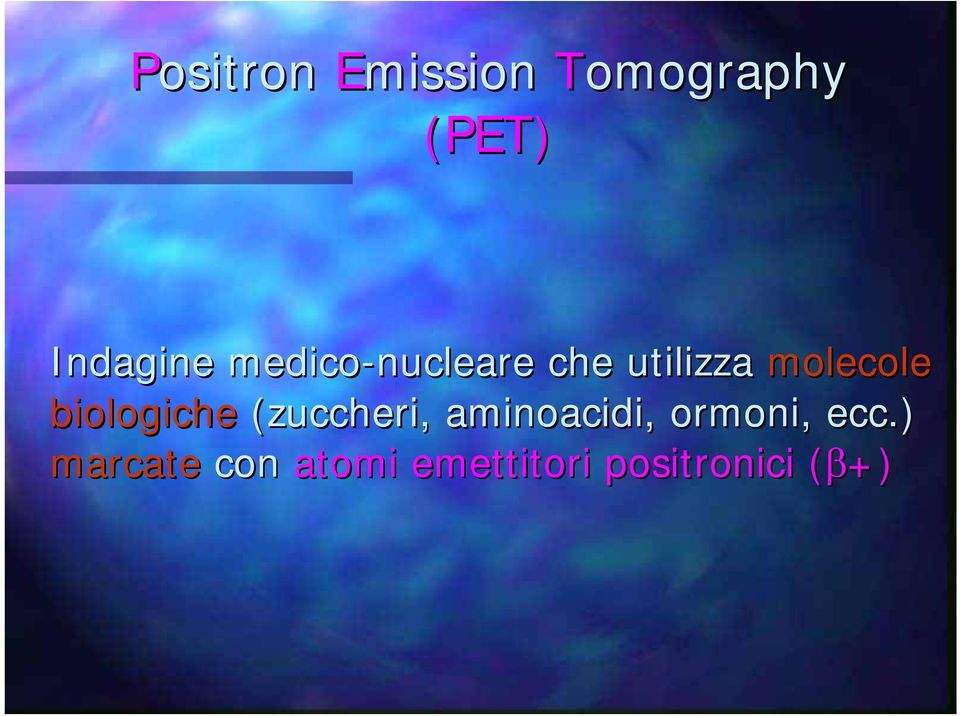 biologiche (zuccheri, aminoacidi, ormoni,