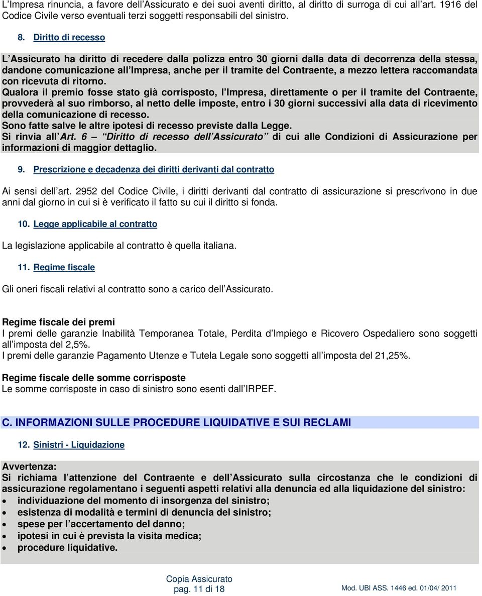 mezzo lettera raccomandata con ricevuta di ritorno.