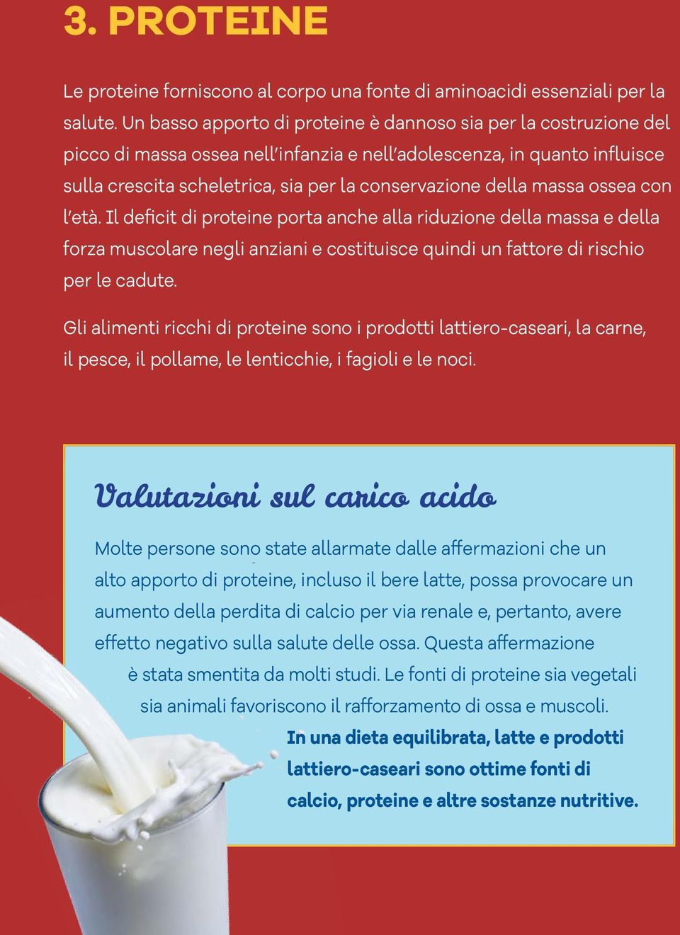 massa ossea con l età. Il deficit di proteine porta anche alla riduzione della massa e della forza muscolare negli anziani e costituisce quindi un fattore di rischio per le cadute.