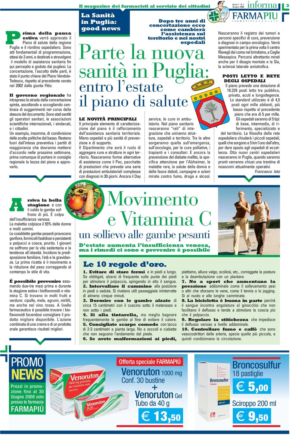 La concertazione, l ascolto delle parti, è stato il punto chiave del Piano Vendola- Tedesco, rispetto al precedente varato nel 2002 dalla giunta Fitto.