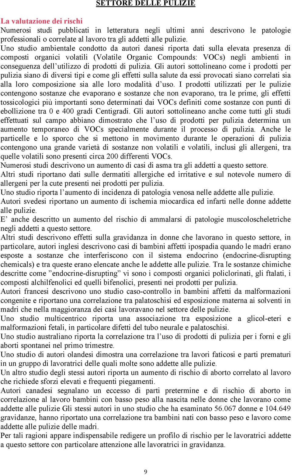 prodotti di pulizia.