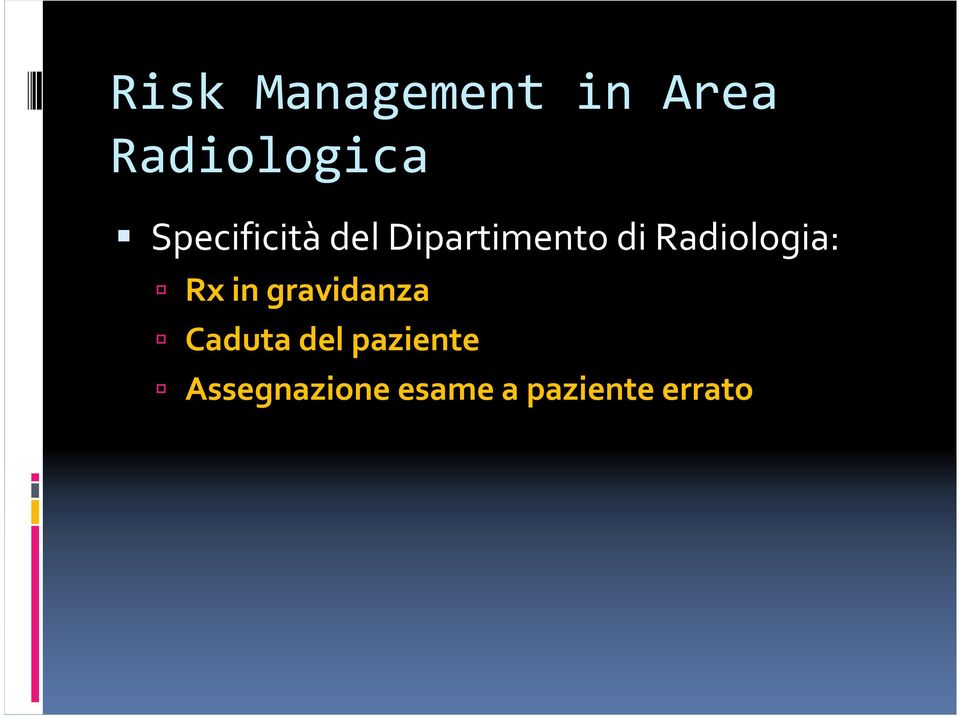 Radiologia: Rx in gravidanza Caduta