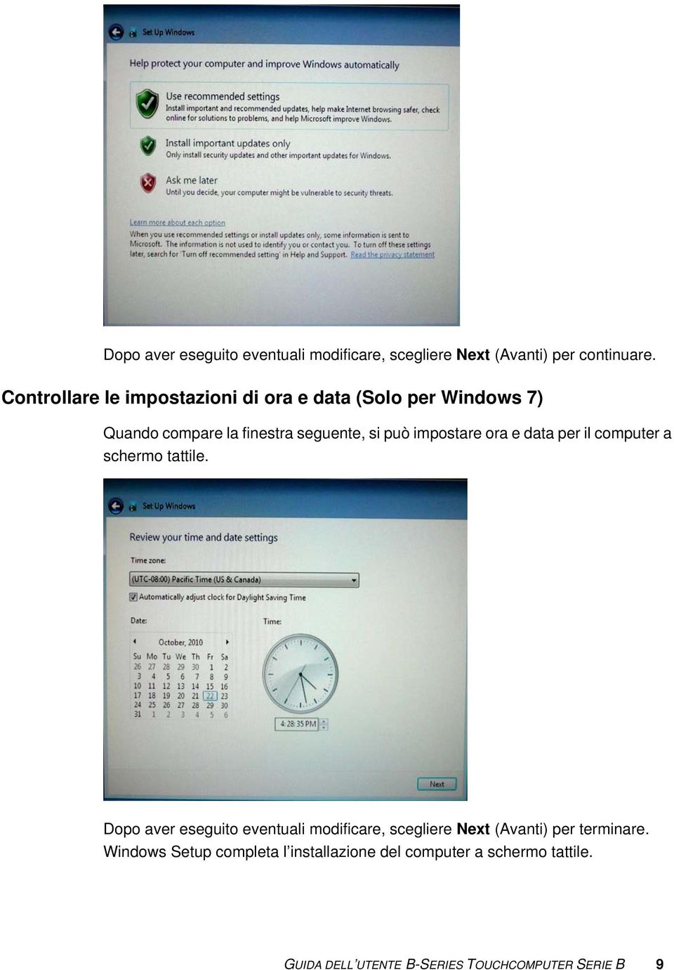 impostare ora e data per il computer a schermo tattile.