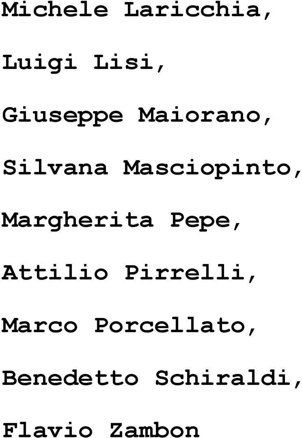 Margherita Pepe, Attilio Pirrelli,