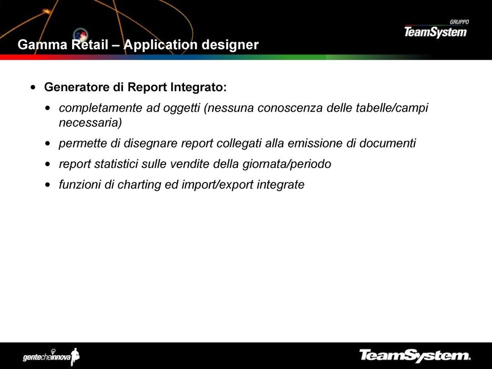 permette di disegnare report collegati alla emissione di documenti report