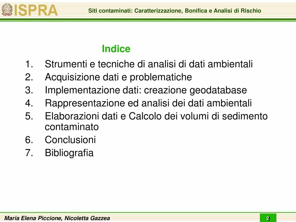 Rappresentazione ed analisi dei dati ambientali 5.