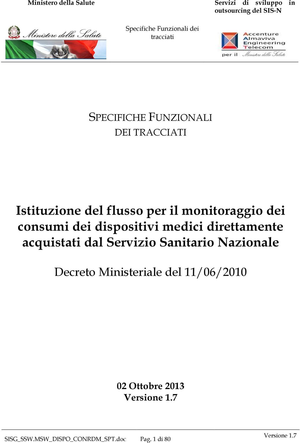 acquistati dal Servizio Sanitario Nazionale Decreto Ministeriale