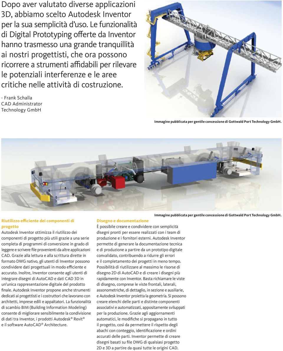 interferenze e le aree critiche nelle attività di costruzione. - Frank Schalla CAD Administrator Technology GmbH Immagine pubblicata per gentile concessione di Gottwald Port Technology GmbH.