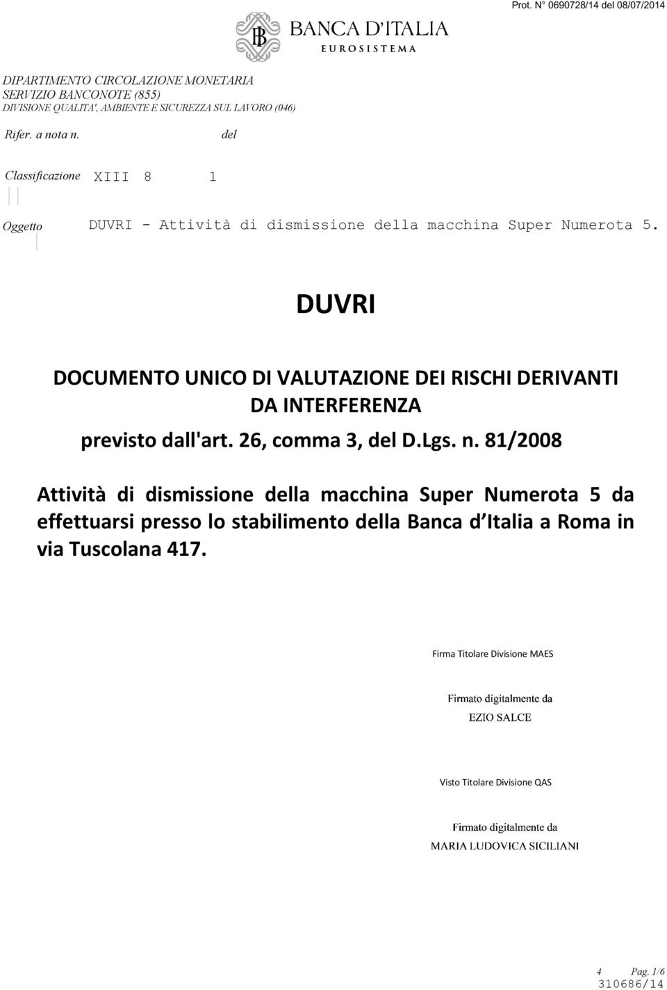 DUVRI DOCUMENTO UNICO DI VALUTAZIONE DEI RISCHI DERIVANTI DA INTERFERENZA previsto dall'art. 26, comma 3, del D.Lgs. n.