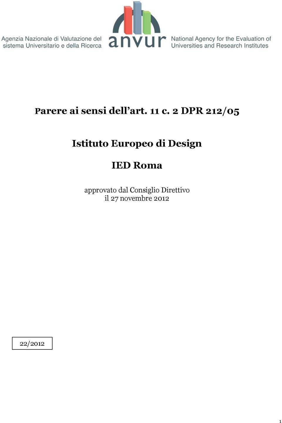 Design IED Roma approvato dal