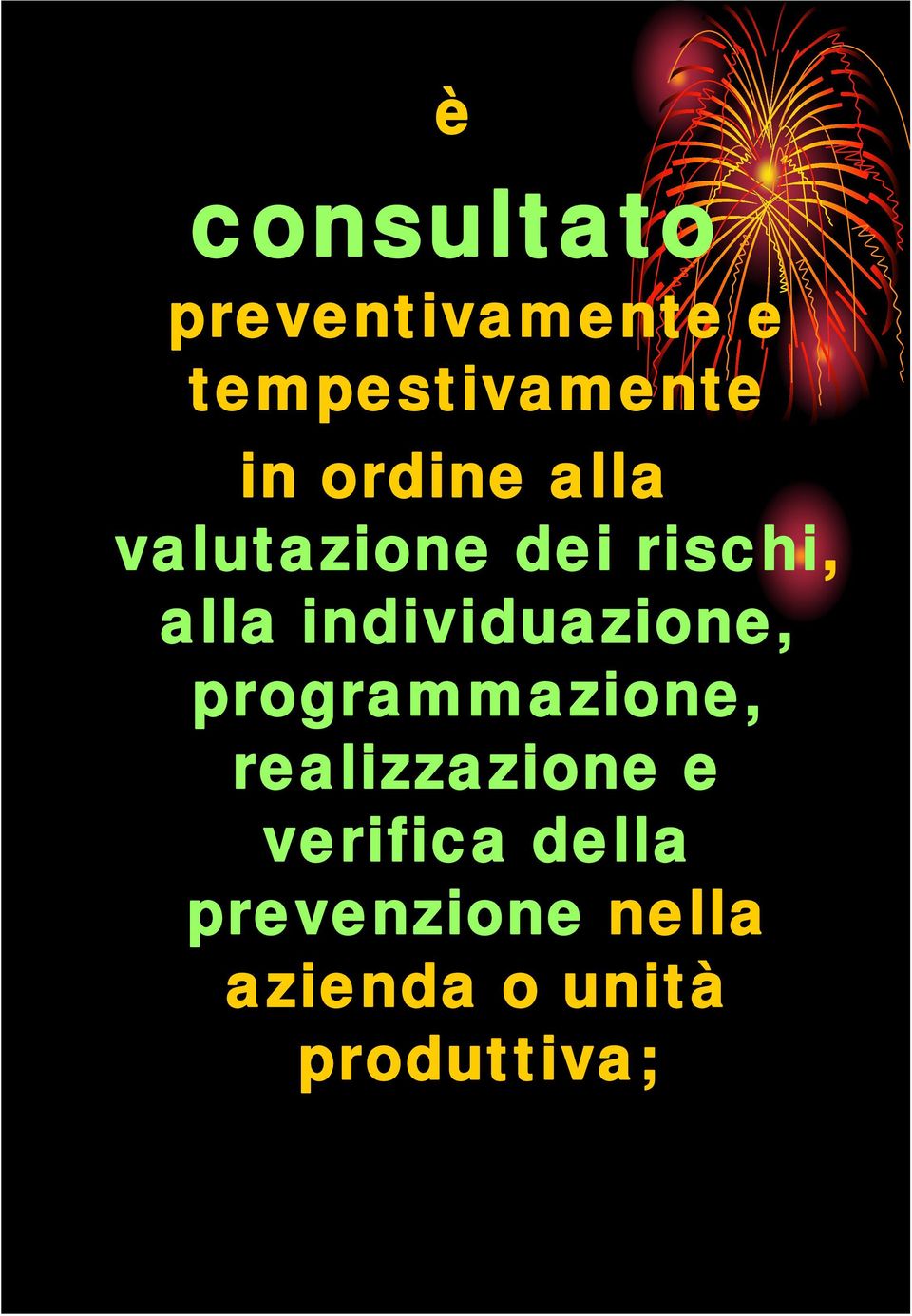 individuazione, programmazione, realizzazione e