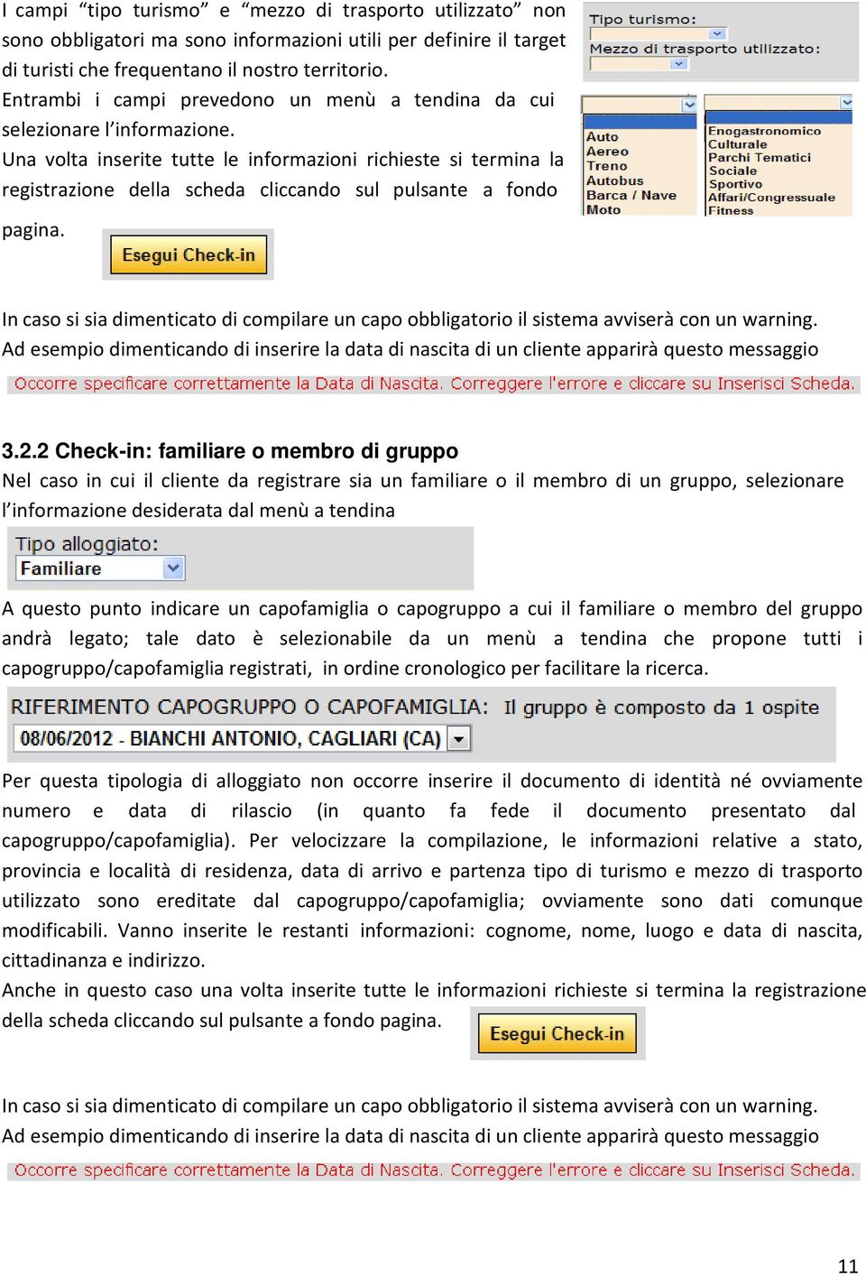 Una volta inserite tutte le informazioni richieste si termina la registrazione della scheda cliccando sul pulsante a fondo pagina.