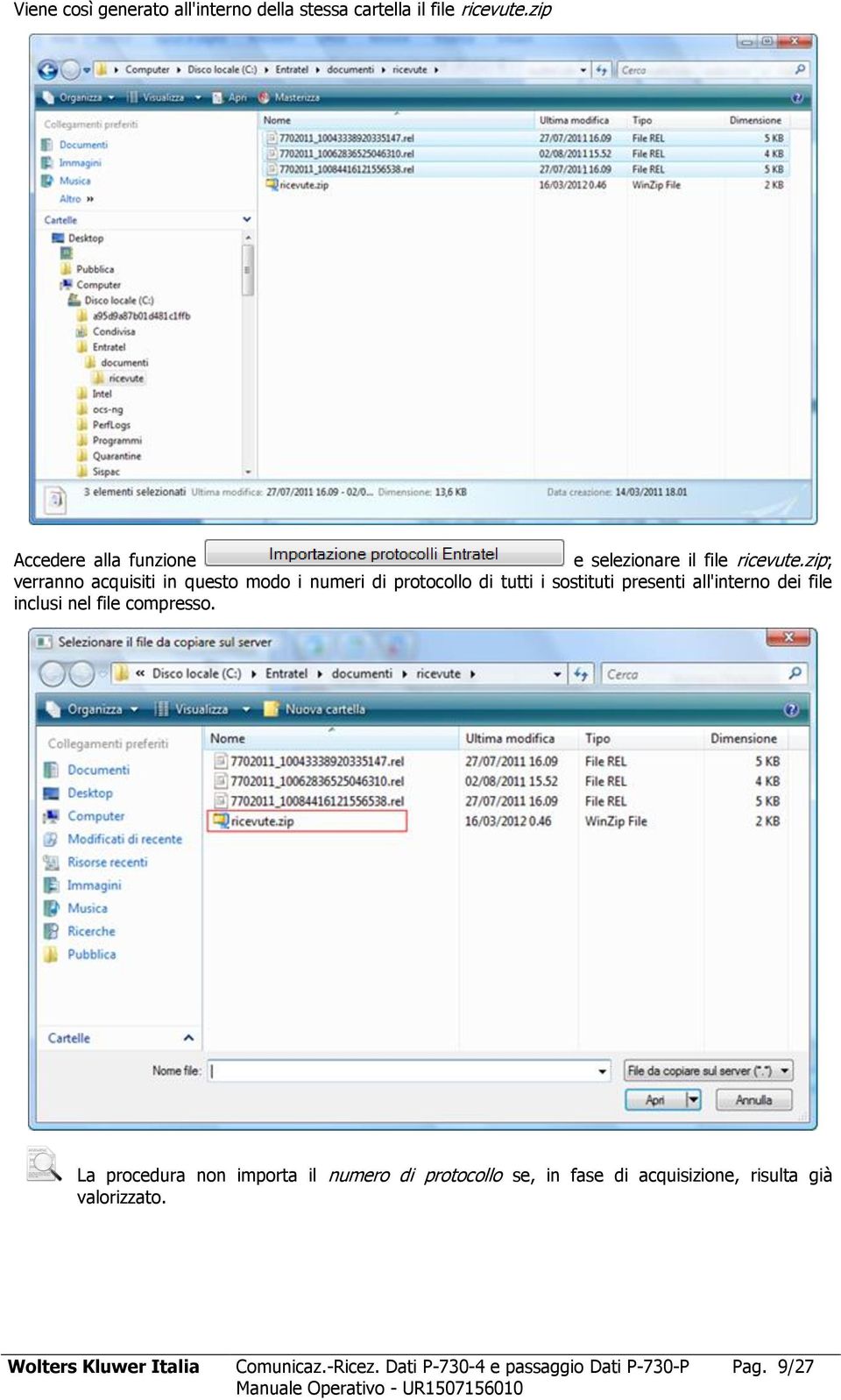 zip; verranno acquisiti in questo modo i numeri di protocollo di tutti i sostituti presenti all'interno dei file