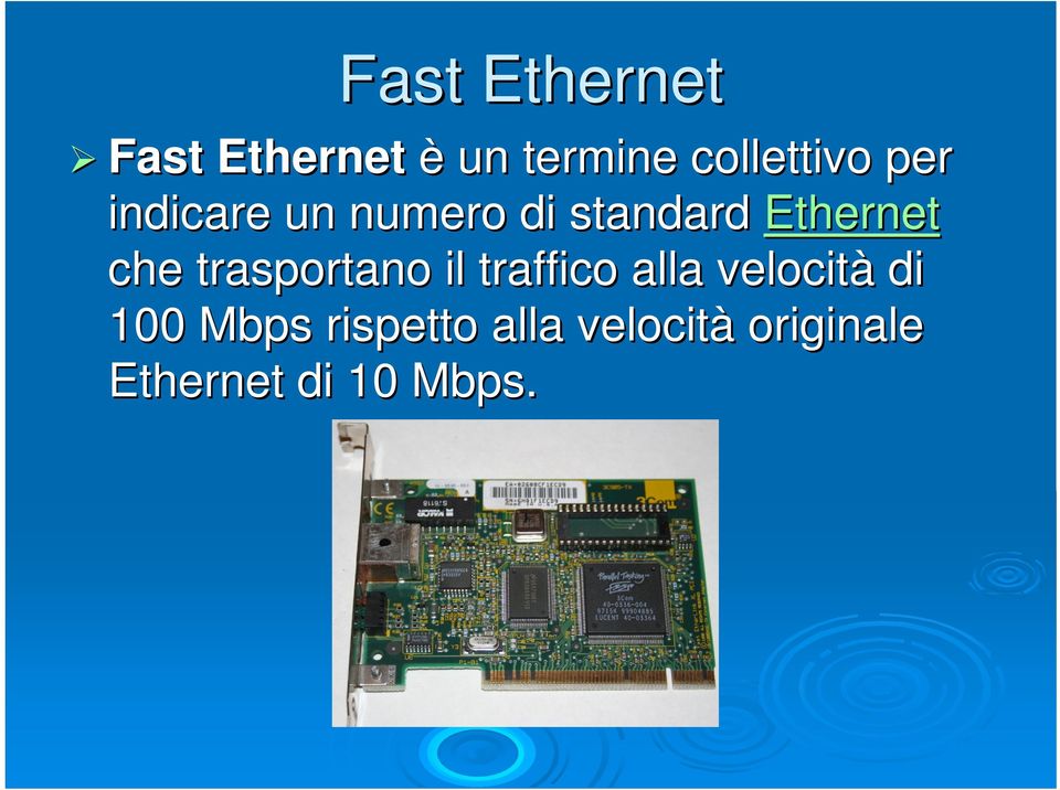Ethernet che trasportano il traffico alla velocità